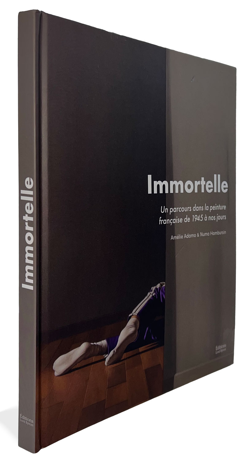 Immortelle. Un parcours dans la peinture française de 1945 à nos jours