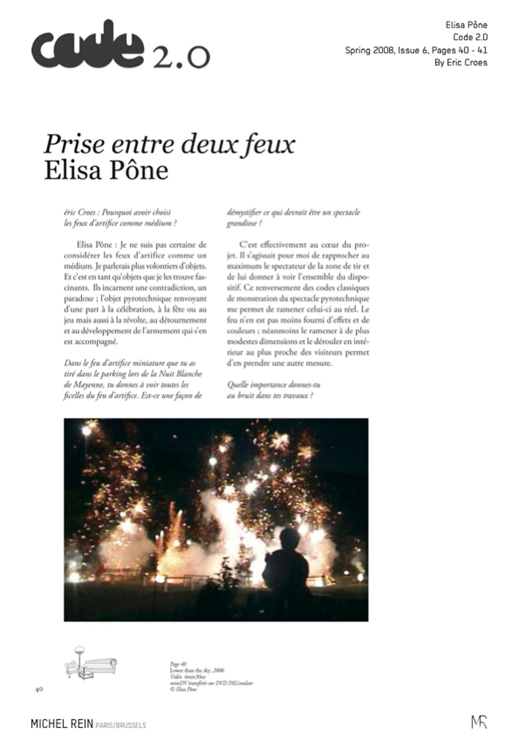 Prise entre deux feux - Code